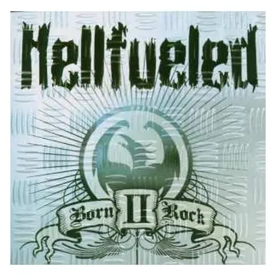 CD Hellfueled: Born II Rock