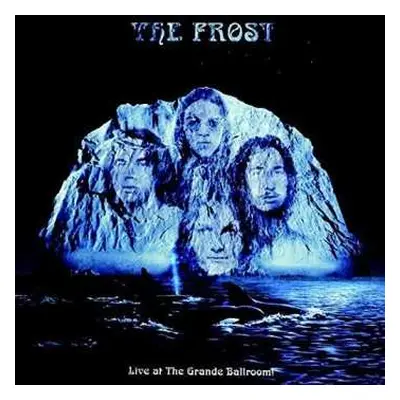 CD The Frost: Live At The Grande Ballroom!