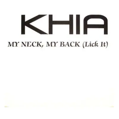 CD Khia: My Neck, My Back (Lick It)