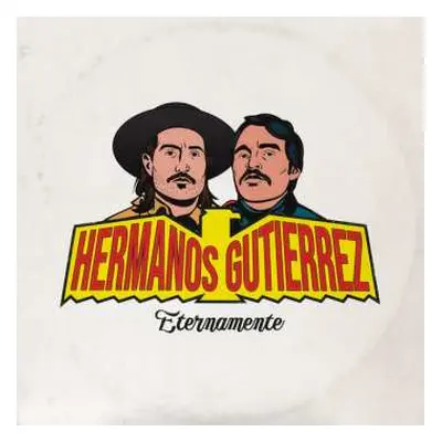 LP Hermanos Gutiérrez: Eternamente LTD