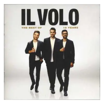 CD/DVD Il Volo: 10 Years - The Best Of Il Volo