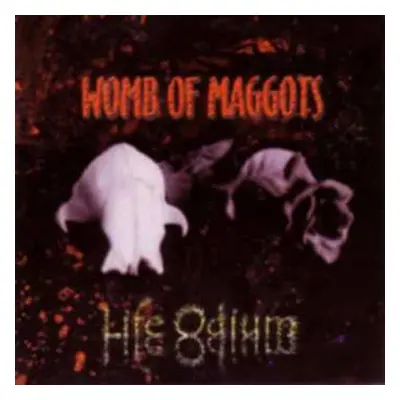 CD Womb Of Maggots: Life Odium