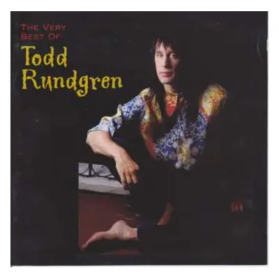 CD Todd Rundgren: The Very Best Of Todd Rundgren