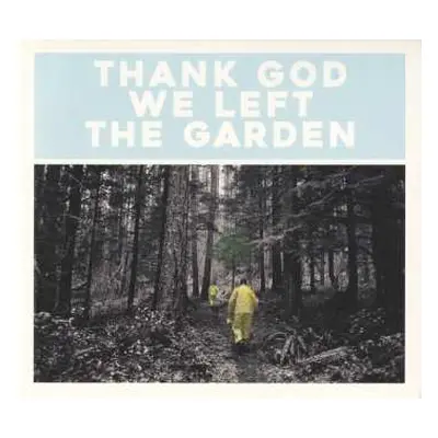 CD Jeffrey Martin: Thank God We Left The Garden