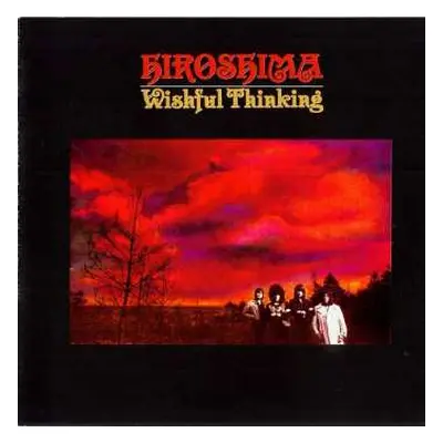 CD Wishful Thinking: Hiroshima