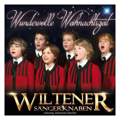 CD Wiltener Sängerknaben: Wundervolle Weihnachtszeit