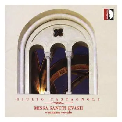 CD Giulio Castagnoli: Missa Sancti Evasii E Musica Vocale