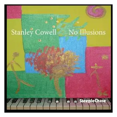 CD Stanley Cowell: No Illusions