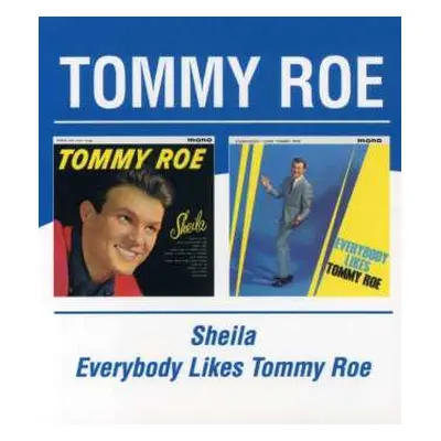 CD Tommy Roe: Sheila / Everybody Likes Tommy Roe