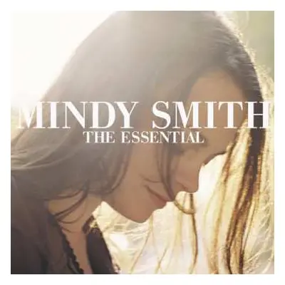 LP Mindy Smith: The Essential Mindy Smith