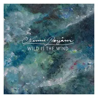 CD Ninni Poijärvi: Wild Is The Wind DIGI