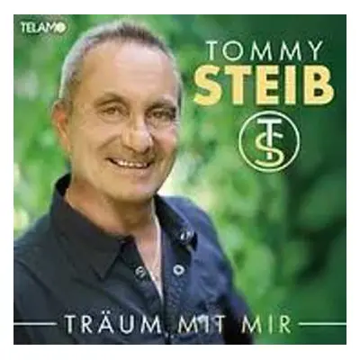 CD Tommy Steib: Träum Mit Mir