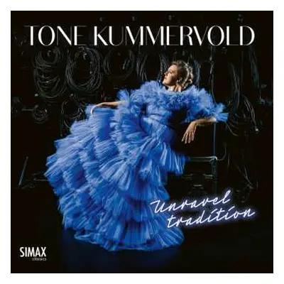 CD Various: Tore Kummervold - Unravel Tradition