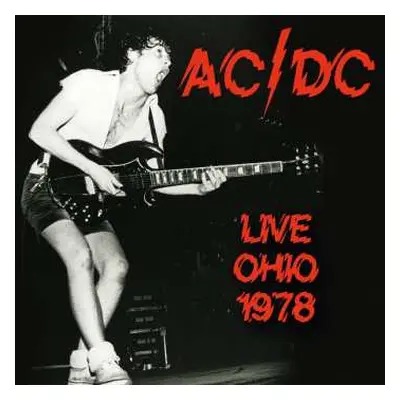 CD AC/DC: Live In Ohio 1978