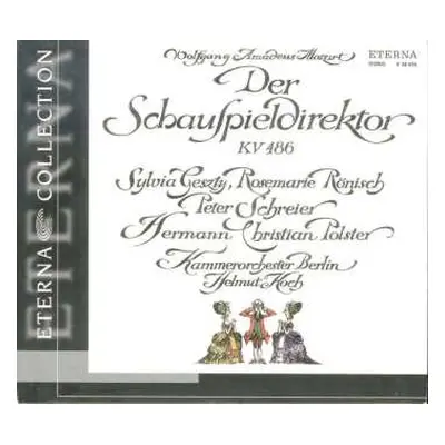 CD Wolfgang Amadeus Mozart: Der Schauspieldirektor KV486