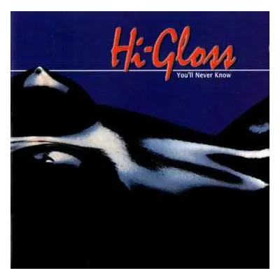 CD Hi-Gloss: You'll Never Know