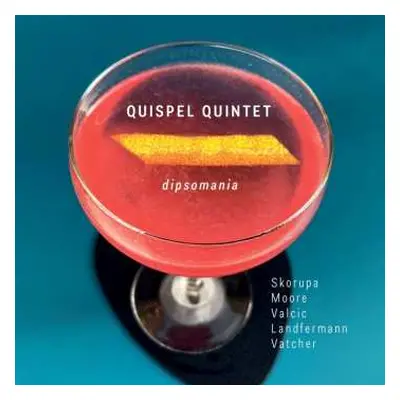 CD Quispel Quintet: Dipsomania