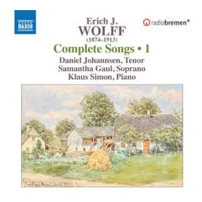 CD Erich Jaques Wolff: Sämtliche Lieder Vol.1