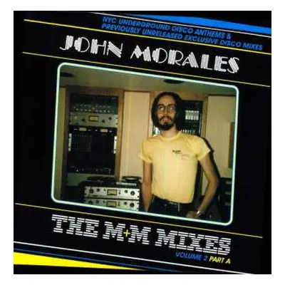 2LP John Morales: The M+M Mixes Volume 2 Part A