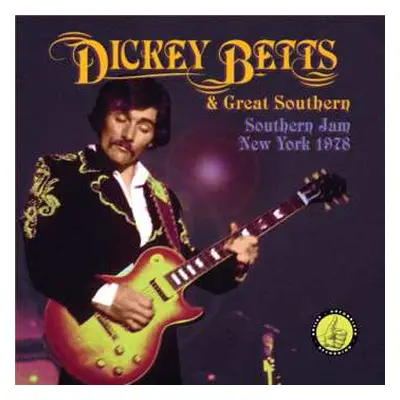 LP Dickey Betts & Great Southern: Southern Jam: New York 1978