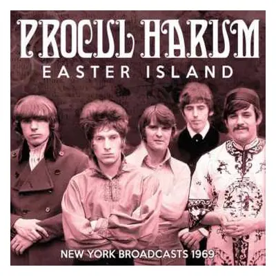 CD Procol Harum: Easter Island - New York Broadcasts 1969