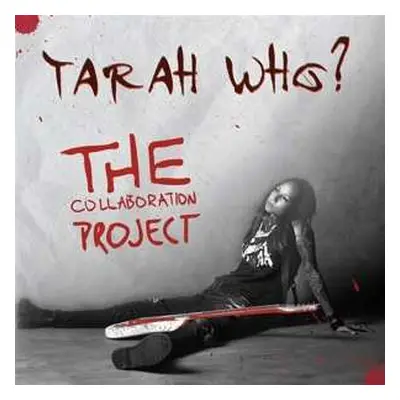 CD Tarah Who: The Collaboration Project