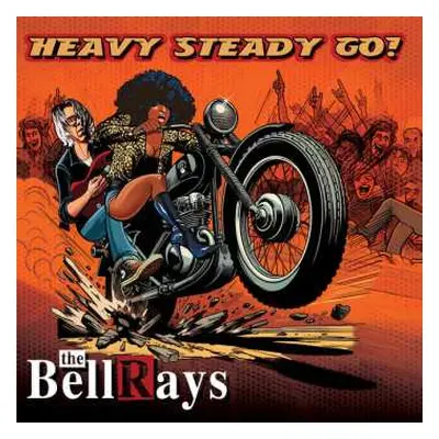 CD The Bellrays: Heavy Steady Go!