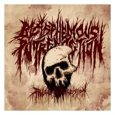 LP Blasphemous Putrefaction: Prelude To Perversion