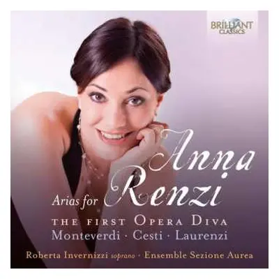 CD Claudio Monteverdi: Roberta Invernizzi - Arias For Anna Renzi