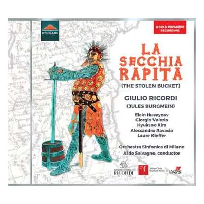 CD Orchestra Sinfonica Di Milano Giuseppe Verdi: La Secchia Rapita (The Stolen Bucket)