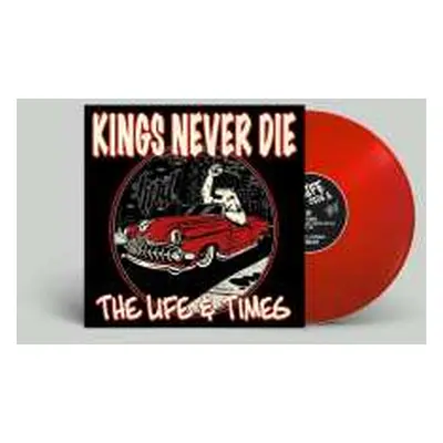 LP Kings Never Die: The Life & Times Ltd.