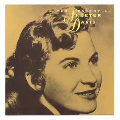 CD Skeeter Davis: The Essential Skeeter Davis