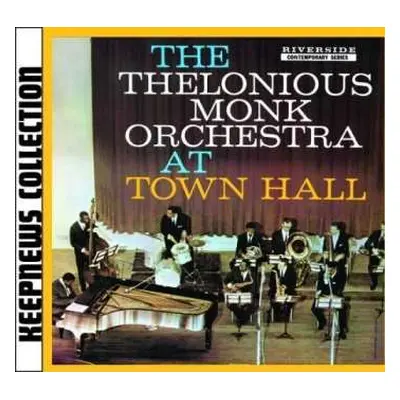 CD The Thelonious Monk Orchestra: At Town Hall