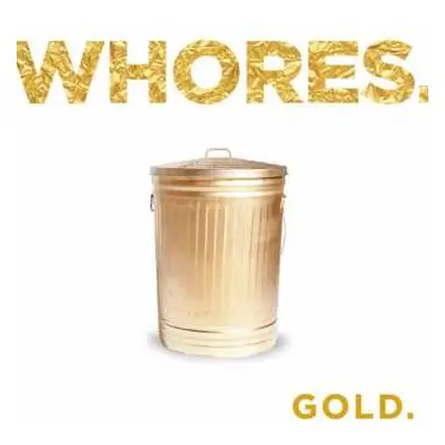 LP Whores.: Gold.