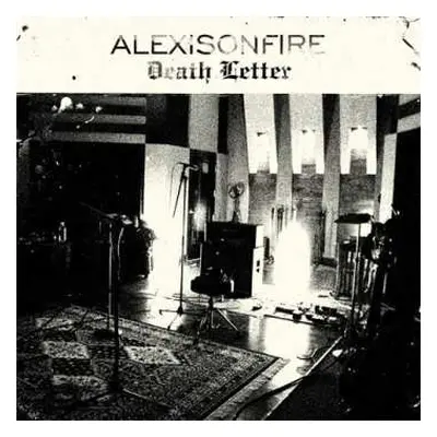 LP Alexisonfire: Death Letter