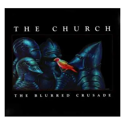 LP The Church: The Blurred Crusade CLR