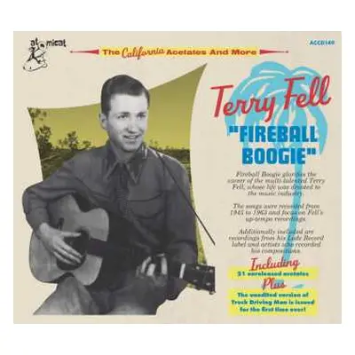 3CD Terry Fell: Fireball Boogie - The California Acetates And More