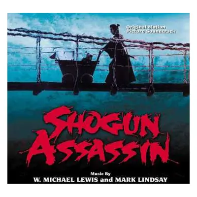 CD The Wonderland Philharmonic: Shogun Assassin (Original Motion Picture Soundtrack) LTD