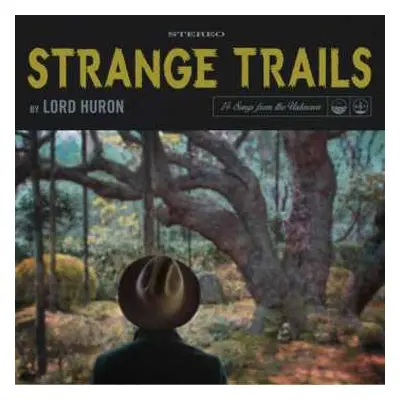 LP Lord Huron: Strange Trails CLR