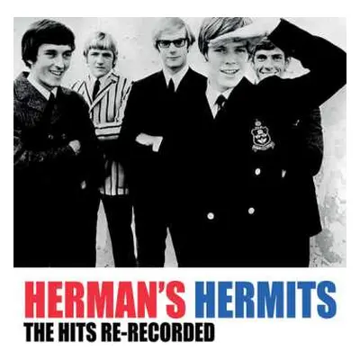 CD Herman's Hermits: Hits: Re-recorded