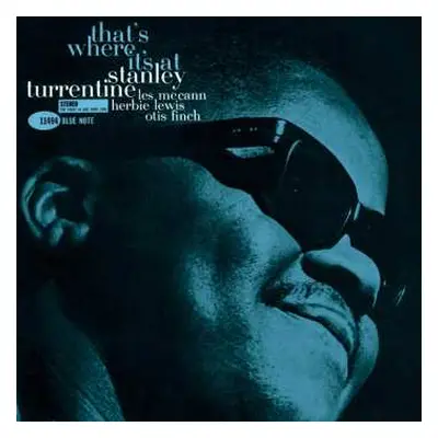 LP Stanley Turrentine: That's Where It's At