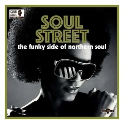 LP Various: Soul Street: The Funky Side Of Northern Soul