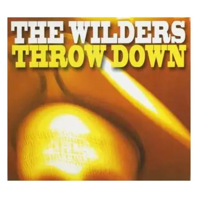 CD The Wilders: Throw Down