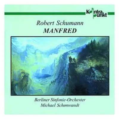 CD Robert Schumann: Manfred