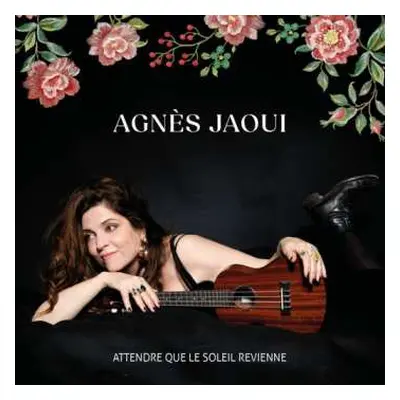 LP Agnès Jaoui: Attendre Que Le Soleil Revienne