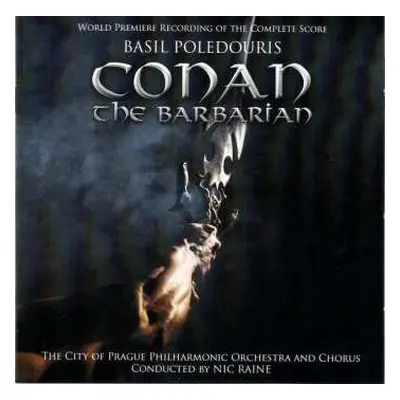 2CD The City Of Prague Philharmonic: Conan The Barbarian (World Premiere Recording Of The Comple