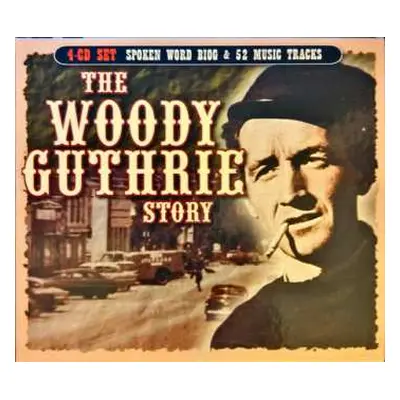 4CD Woody Guthrie: The Woody Guthrie Story