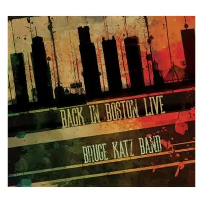 CD Bruce Katz Band: Back In Boston Live