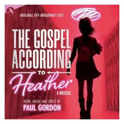 CD Original Off Broadway Cast: The Gospel According To Heather