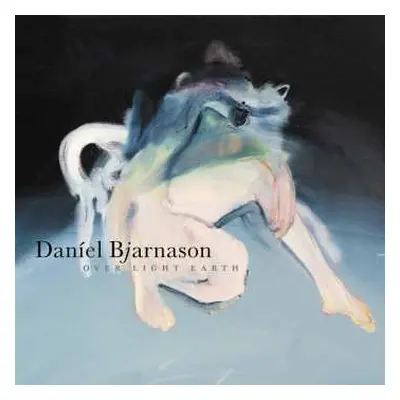 LP Daníel Bjarnason: Over Light Earth